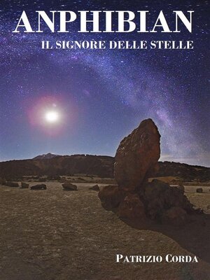 cover image of Anphibian--Il Signore Delle Stelle